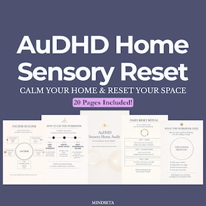Peut inclure: Un cahier intitulé "AuDHD Home Sensory Reset" avec le slogan "Calmez votre maison et réinitialisez votre espace". La couverture affiche le texte "20 pages incluses !" et plusieurs pages intérieures avec des schémas et du texte. Le fond est bleu foncé.