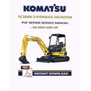 May include: A yellow and black Komatsu PC35MR-2 hydraulic excavator, with the text "PDF Repair Service Manual" and "Instant Download". The image includes the Komatsu logo and Adobe PDF icon.
