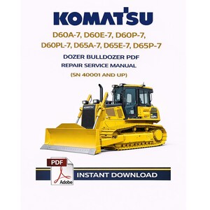 Puede incluir: Un bulldozer Komatsu D60 amarillo sobre un fondo blanco. La imagen incluye el texto azul "KOMATSU", números de modelo y "DOZER BULLDOZER PDF REPAIR SERVICE MANUAL". También hay un icono PDF de Adobe y "DESCARGA INSTANTÁNEA".