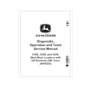 Könnte beinhalten: Ein weißer Handbucheinband mit dem John Deere-Logo, einem grünen Hirsch in einem schwarzen Quadrat. Der Text lautet "Diagnostic, Operation and Tests Service Manual" für 318E, 320E und 324E Kompaktlader.