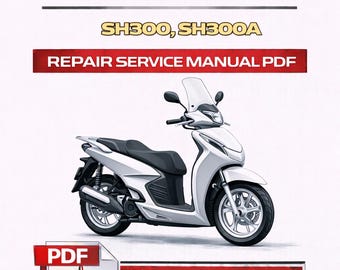 PDF Honda SH300, SH300A Repair Service Manual