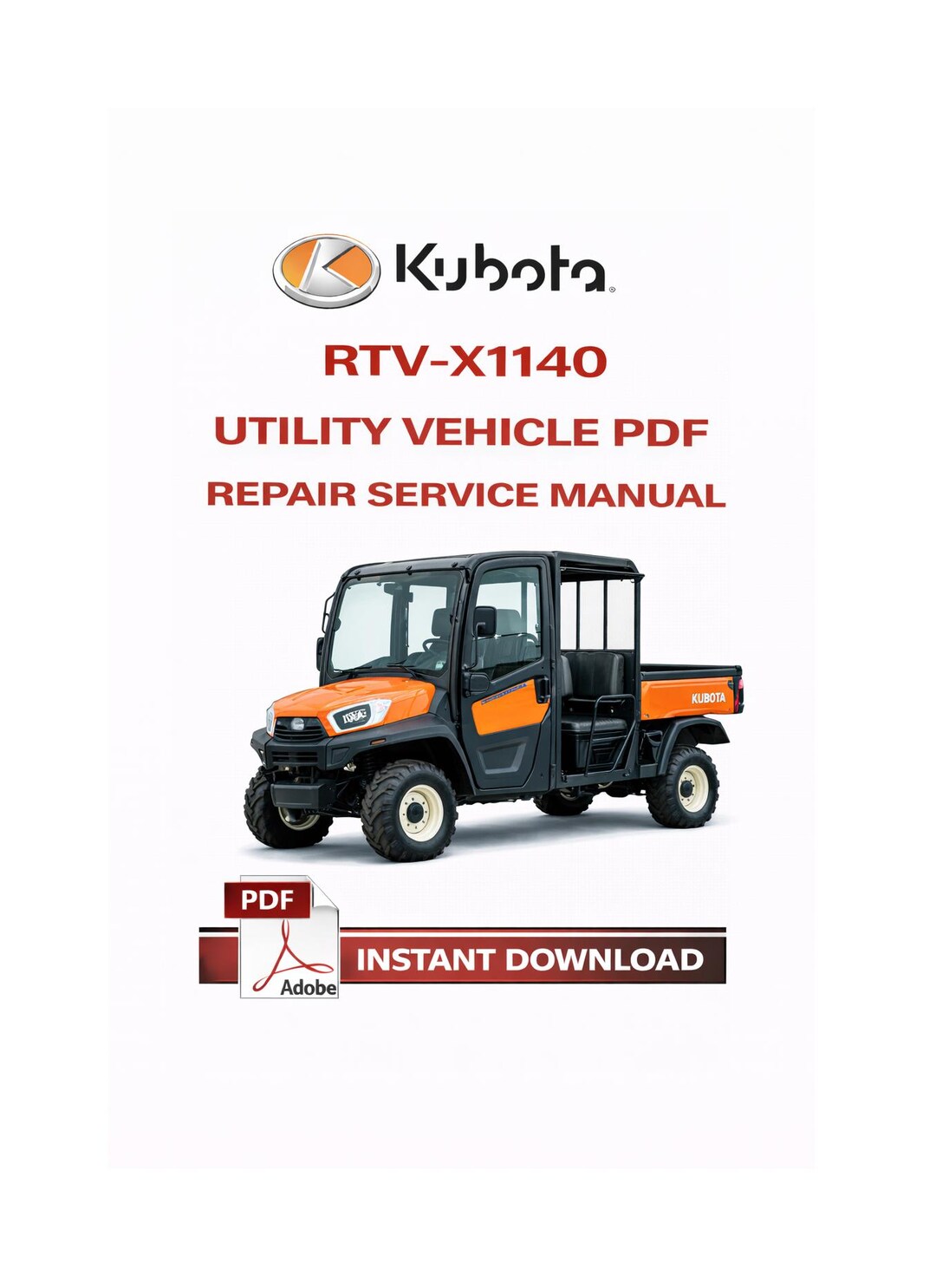 Pdf Kubota RTV-X1140 Utility Vehicle Repair Service Manual - Etsy