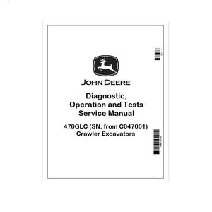 Puede incluir: Un manual de servicio blanco con el logotipo de John Deere, un emblema verde y amarillo de un ciervo. El texto dice "Diagnostic, Operation and Tests Service Manual" y "470GLC Crawler Excavators".