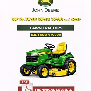 Könnte beinhalten: Ein grüner und gelber John Deere Rasentraktor mit dem Text "X710 X730 X734 X738 und X739" und "Rasenmäher". Das Bild enthält auch ein PDF-Technisches Handbuch.