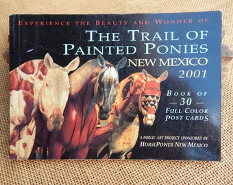 The Trail of Painted Ponies New Mexico 2001  ~  27 (NOT 30) Full Color Post Cards  /  NM Painted Pony Unused Post Cards  6 1/2" x 4 3/4"