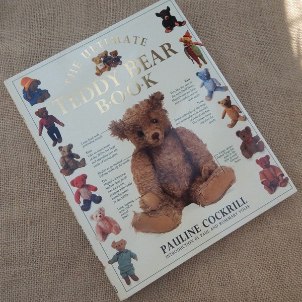 Teddy Bear Book  /  The Ultimate Teddy Bear Book   /  Pauline Cockrill   /   First American Edition 1991