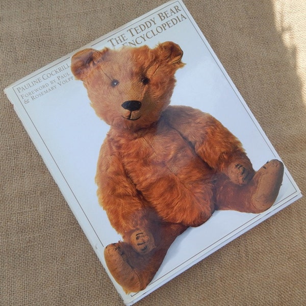 The Teddy Bear Encyclopedia First American Edition 1993 by Pauline Cockrill