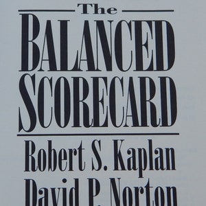 The Balanced Scorecard / Robert S. Kaplan and David P. Norton ...