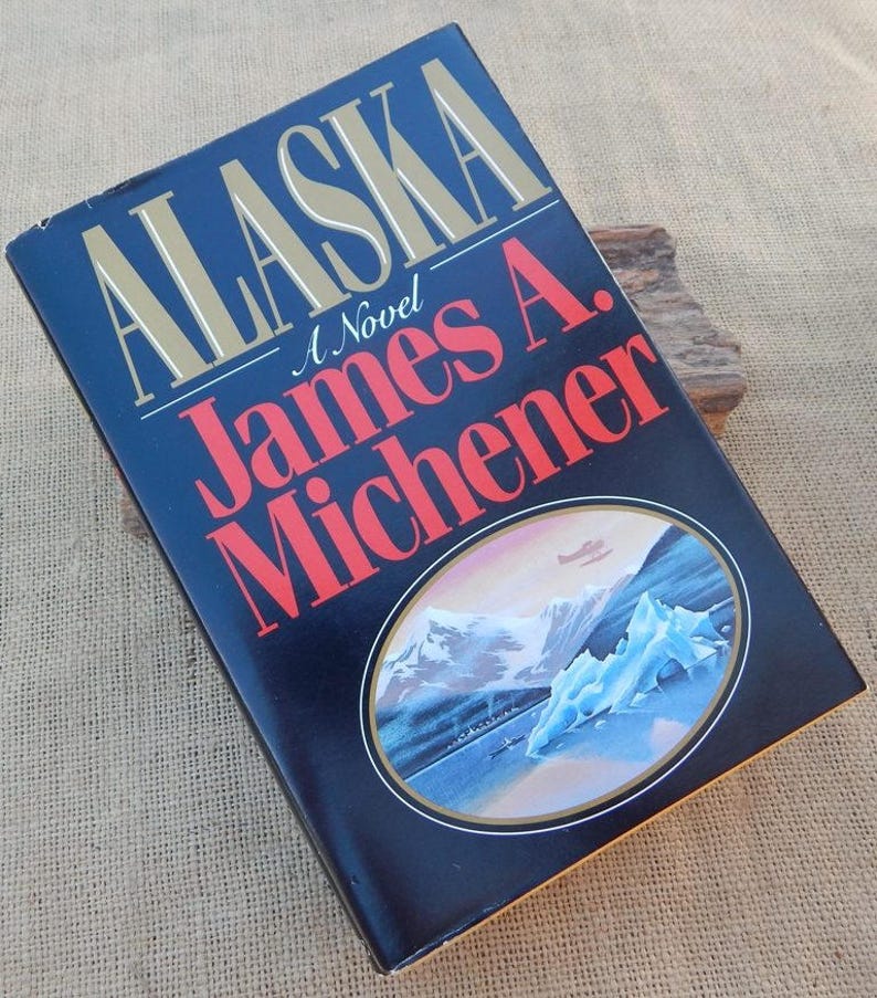 alaska by james a michener alaska by james a michener