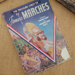 Marching Band Sheet Music  / The Treasure Chest of Famous Marches 1943   /   Marine&#39;s Hymn / American Patrol March Included