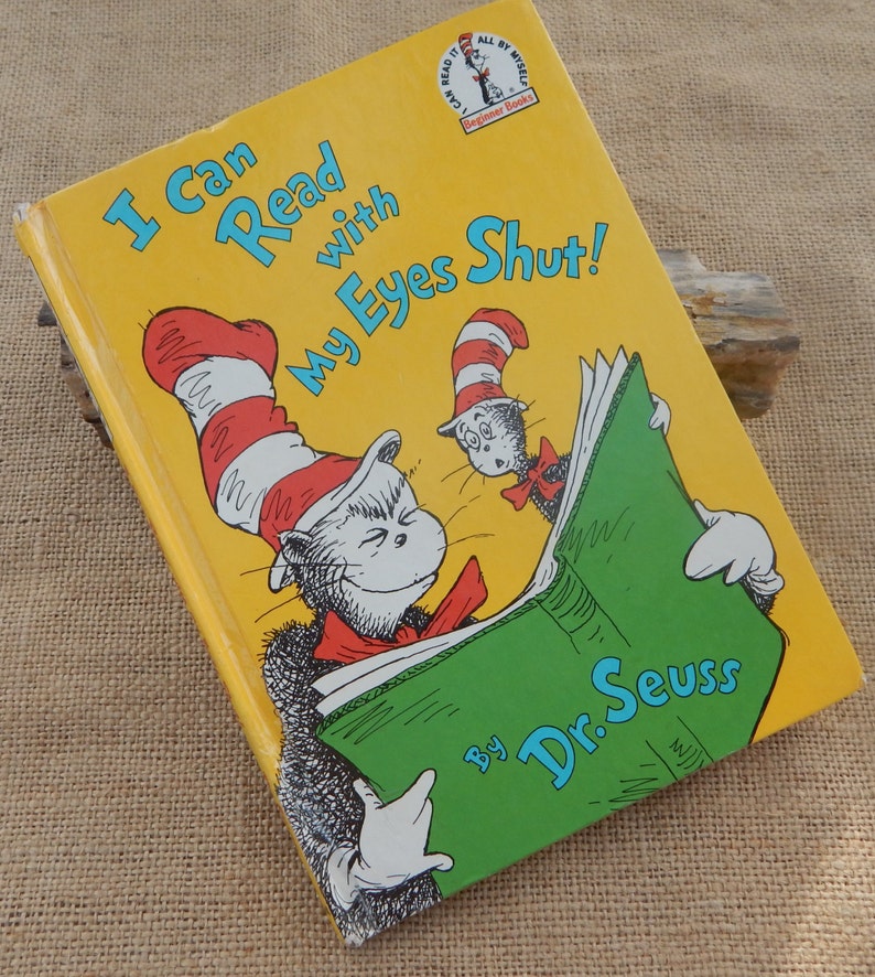 i can read with my eyes shut by dr seuss i can read with my eyes shut by dr seuss