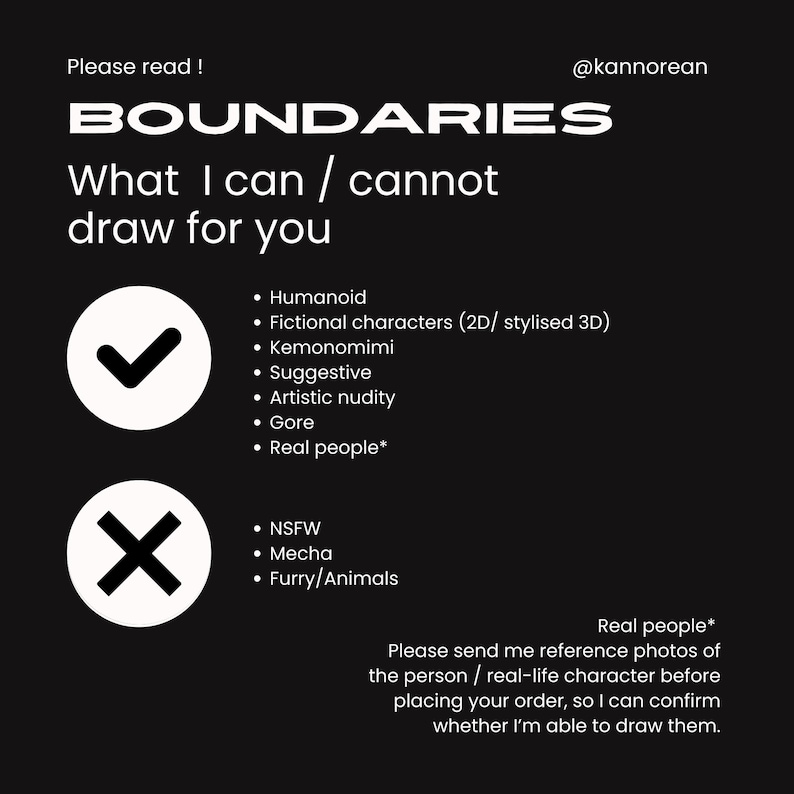 Puede incluir: Un gr&aacute;fico informativo negro titulado BOUNDARIES por @kannorean. Enumera servicios de dibujo que incluyen humanoide, personajes ficticios, kemonomimi, sugerente, desnudez art&iacute;stica, gore y personas reales, excluyendo NSFW, mecha y furry/animales.
