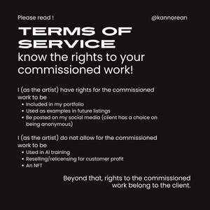 Puede incluir: Un gr&aacute;fico negro con texto blanco titulado TERMS OF SERVICE por @kannorean. Describe los derechos del artista para incluir trabajos en portafolios, redes sociales y listados, mientras proh&iacute;be el entrenamiento de IA, la reventa y los NFT.