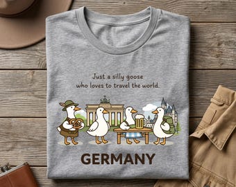 Camiseta divertida de viaje a Alemania con diseño de ganso, camiseta para viajeros con espíritu aventurero.