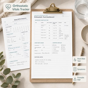 May include: Two printable PDF documents on a clipboard. One is a daily check-in sheet, and the other is an orthostatic test dashboard. The dashboard includes sections for heart rate, blood pressure, and symptoms. The documents are designed to track vital signs.