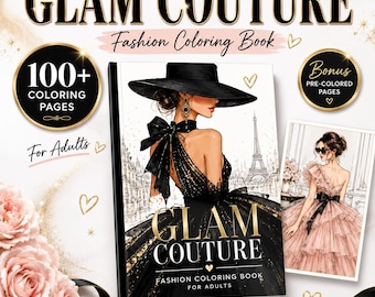 May include: A Glam Couture fashion coloring book for adults featuring 100+ coloring pages and bonus pre-colored pages. The cover displays an illustration of a person in a black hat and gown with the Eiffel Tower in the background. Includes gold text.