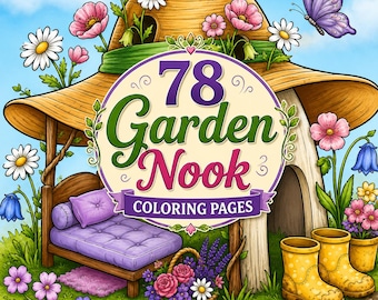 78 kleurplaten met tuinhoekjes voor volwassenen en tieners, gezellig tuinkleurboek | Bloemenhoekjes, schattige dieren en ontspannende natuur | Printbaar PDF-bestand