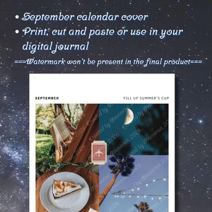 May include: A September calendar page featuring a collage of images including a person reading a book, a slice of pie, a carousel, a crescent moon, palm trees with string lights, and a campfire. Text includes SEPTEMBER, FILL UP SUMMER'S CUP, AND ENTER AUTUMN'S FAIR.