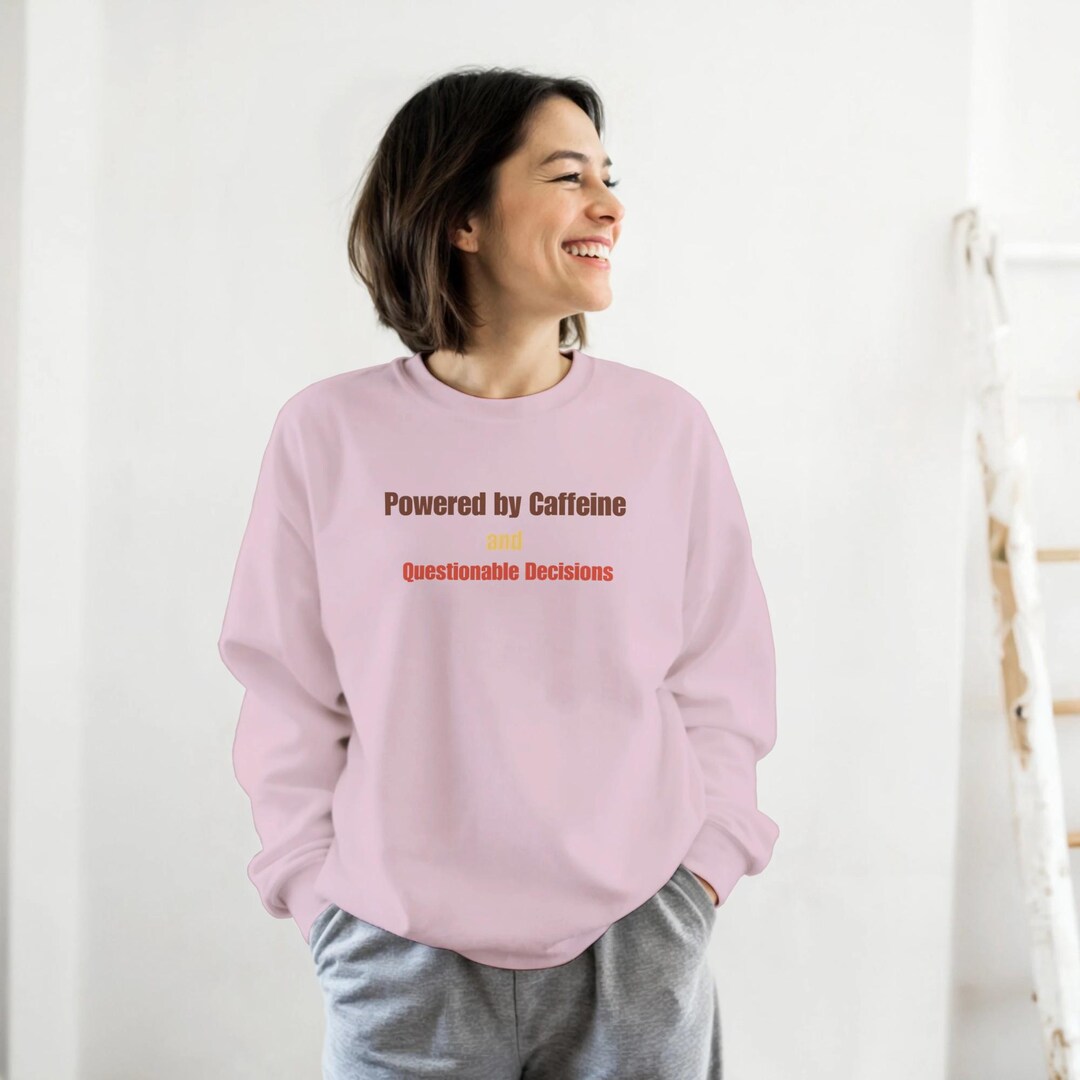 Caffeine & Questionable Decisions Sweatshirt – Coffee Lover Gift - Etsy