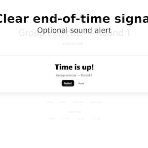 Op de afbeelding: Een digitale interface met de tekst "Clear end-of-time signal" en "Time is up!" in zwarte letters. De interface bevat de knoppen "Restart" en "Reset". De achtergrond is wit.