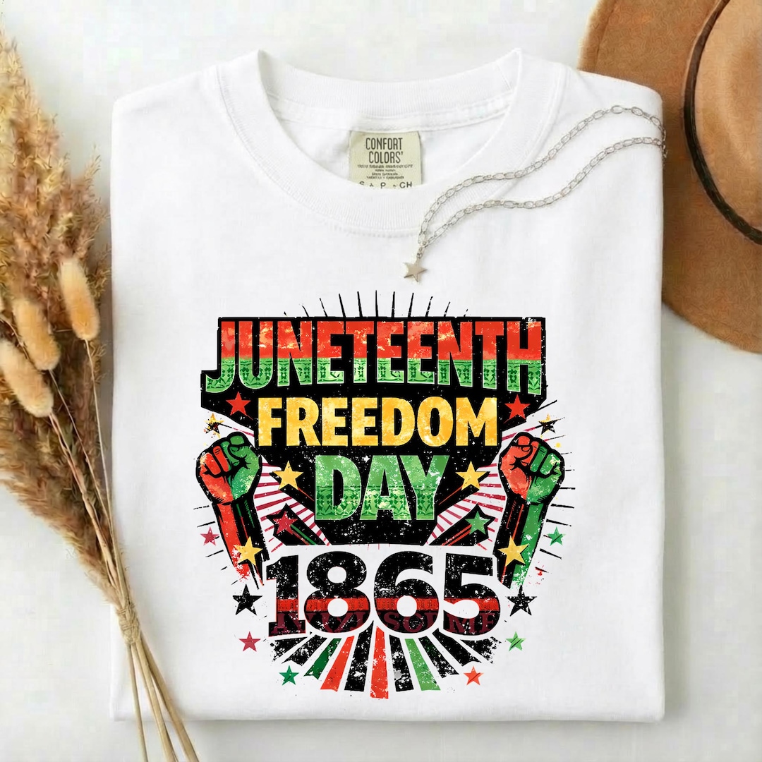 Juneteenth PNG, Freedom Day 1865 PNG, Black History Shirt Design ...
