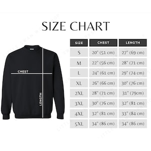 May include: Black crewneck sweatshirt with a size chart. The chart shows chest and length measurements in inches and centimeters for sizes S to 5XL. The chest measurements range from 20" (51 cm) to 34" (86 cm).