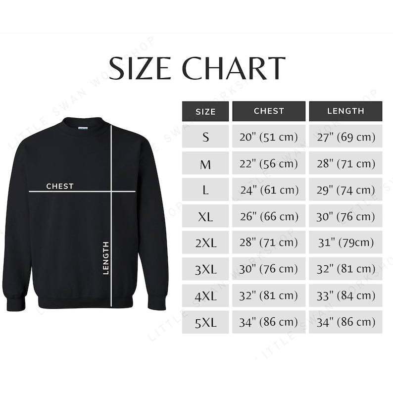 May include: Black crewneck sweatshirt with a size chart. The chart shows chest and length measurements in inches and centimeters for sizes S to 5XL. The chest measurements range from 20" (51 cm) to 34" (86 cm).