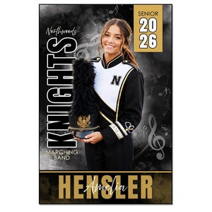 May include: A digital Adobe Photoshop template for a 2ft x 3ft banner and 12in x 18in poster featuring a marching band senior theme. The design includes the text Northwoods Knights, Senior 2026, and Hensler, with musical notes and a black and gold color scheme.