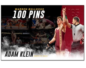 May include: A wrestling banner featuring a wrestler in a red and white singlet with the text "WARREN BULLDOGS 100 PINS ADAM KLEIN VARSITY 2025 DUNLAP" in gold lettering.