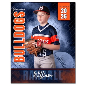 May include: A baseball-themed digital template featuring a young baseball player in a navy and orange uniform, holding a baseball glove. The image includes the text "BULLDOGS" and "William", along with the year "2026".