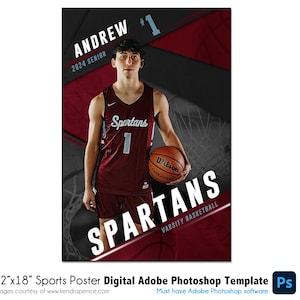 May include: A digital sports poster template for Adobe Photoshop featuring a basketball player in a red jersey with the number 1 on it. The player is holding a basketball and the text "Andrew 2024 Senior #1 Spartans Varsity Basketball" is visible on the poster.