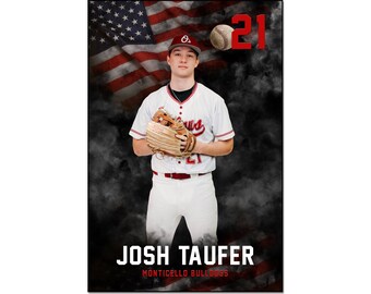 May include: A baseball banner featuring a young baseball player in a white and red uniform, holding a baseball glove. The background includes an American flag and a smoky effect. The banner reads "JOSH TAUFER" and "MONTICELLO BULLDOGS".