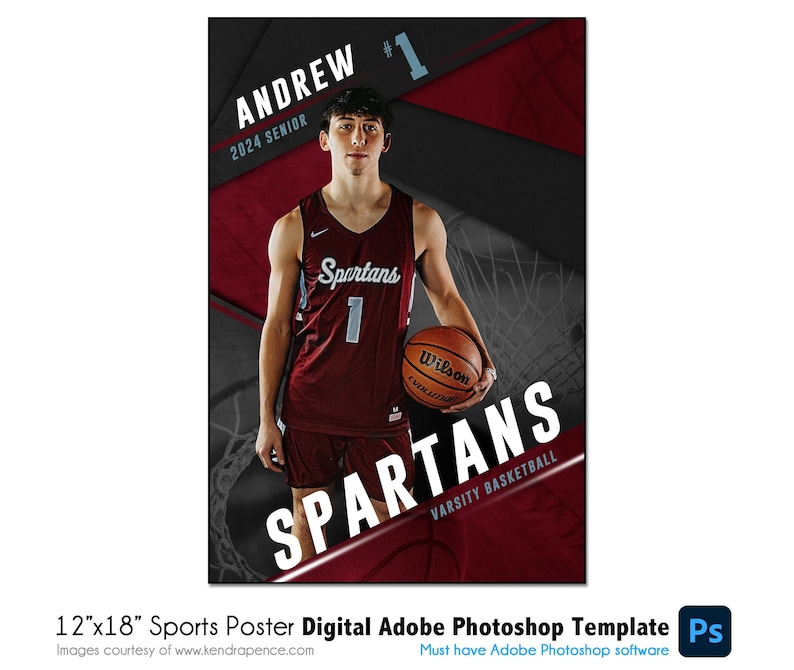 May include: A digital sports poster template for Adobe Photoshop featuring a basketball player in a red jersey with the number 1 on it. The player is holding a basketball and the text "Andrew 2024 Senior #1 Spartans Varsity Basketball" is visible on the poster.