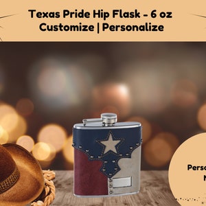 6oz Genuine Leather &quot;Texas Pride&quot; Engraved Hip Flask