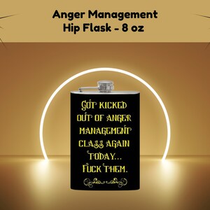 8oz "Anger Management" Flask F8FTFAM
