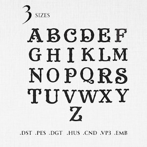 Pode incluir: Alfabeto decorativo preto de A a Z, com o número 3 e a palavra "SIZES" acima. As letras têm um estilo vintage e ornamentado. Abaixo do alfabeto estão as extensões de arquivo .DST .PES .DGT .HUS .CND .VP3 .EMB.