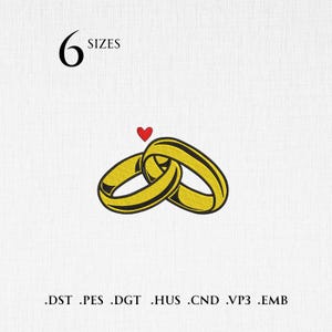 May include: An embroidered design featuring two intertwined gold wedding rings, a small red heart, and the text "6 Sizes". The design is on a white background. File formats include .DST, .PES, .DGT, .HUS, .CND, .VP3, and .EMB.