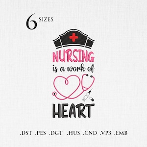 May include: Digital design with a nurse's cap and red cross, the words "NURSING is a work of HEART", and a stethoscope forming a heart shape. Includes a syringe and the number 6 with the word "SIZES".