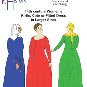 RH017Q – quick print 14th century Women’s Kirtle or Cotehardie pattern IN LARGER SIZES