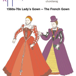 RH212 — quick print Elizabethan 1560s-70s French Gown pattern