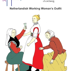 Puede incluir: Ilustración de tres mujeres vestidas con ropa tradicional holandesa. La mujer del centro lleva un vestido rojo con un delantal blanco y un gorro blanco. La mujer de la izquierda lleva un vestido verde con un gorro blanco y un delantal blanco. La mujer de la derecha lleva un vestido amarillo con una chaqueta roja y un gorro blanco. La ilustración se titula "Traje de trabajo de mujer holandesa" y forma parte de una serie llamada "Reconstructing History: Patterns for Historical Clothing".