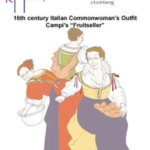 Puede incluir: Ilustración de tres mujeres con ropa italiana del siglo XVI. La mujer del centro lleva una cesta de fruta. El texto "16th century Italian Commonwoman's Outfit Campi's "Fruitseller"" está en la parte superior de la imagen.