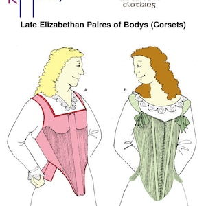 Pode incluir: Ilustração de linha de dois corpetes, um rosa e outro verde, com o texto "Late Elizabethan Paires of Bodys (Corsets)" acima deles.