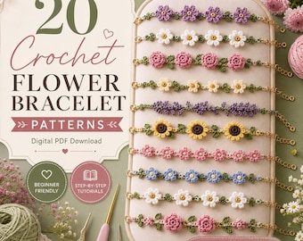 20 Crochet Flower Bracelet Patterns PDF | Floral Jewelry Tutorial | DIY Handmade Bracelet Bundle