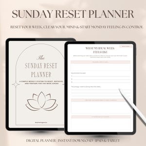 May include: Two digital tablets displaying a weekly planner. The left tablet shows the cover with the text "SUNDAY RESET PLANNER". The right tablet shows a planner page with prompts. A stylus rests on the right tablet.