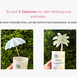 May include: Two decorative paper cutouts featuring a light blue and white striped umbrella and a green palm tree. The text reads: Es sind 2 Optionen f&uuml;r den Hintergrund enthalten. F&uuml;ge einen Holzstab hinzu, um den Schirm noch besonderer zu machen. Sch&ouml;ne Sommerferien!