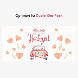 May include: A rectangular label featuring a watercolor illustration of a red car with a Just Married sign, surrounded by small pink hearts and green sprigs. The text reads Alles Liebe zur Hochzeit and Optimiert f&uuml;r Duplo 10er-Pack.