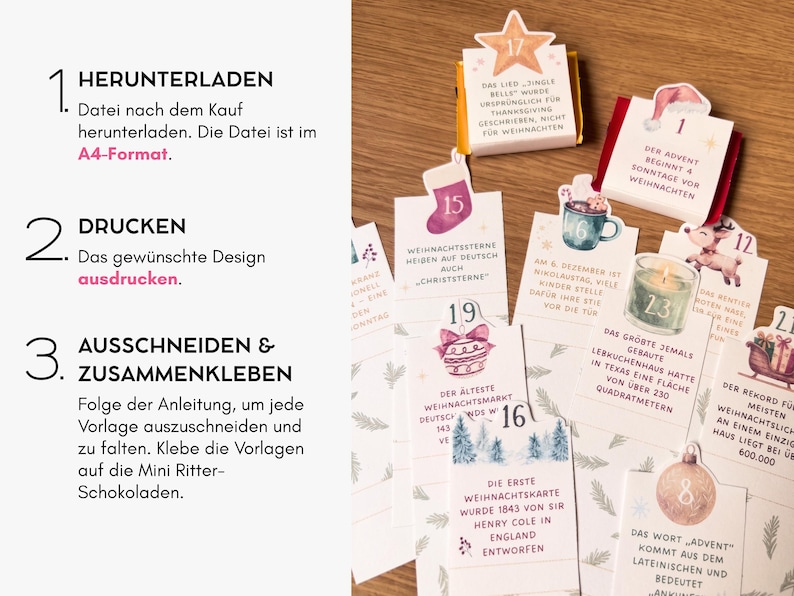May include: A set of printable paper wrappers for mini chocolate bars featuring numbered holiday icons and German text facts about Christmas. The instructions list three steps: download the A4 file, print the design, and cut and glue the templates.