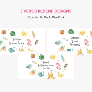 May include: Three rectangular labels featuring summer-themed watercolor illustrations including a beach ball, sun, flip-flops, sandcastle, and pool float. The text reads: 3 VERSCHIEDENE DESIGNS, Optimiert f&uuml;r Duplo 10er-Pack, Sch&ouml;ne Sommerferien!, Sommer. Sonne. Ferienzeit!, Hurra! Die Sommerferien sind da!