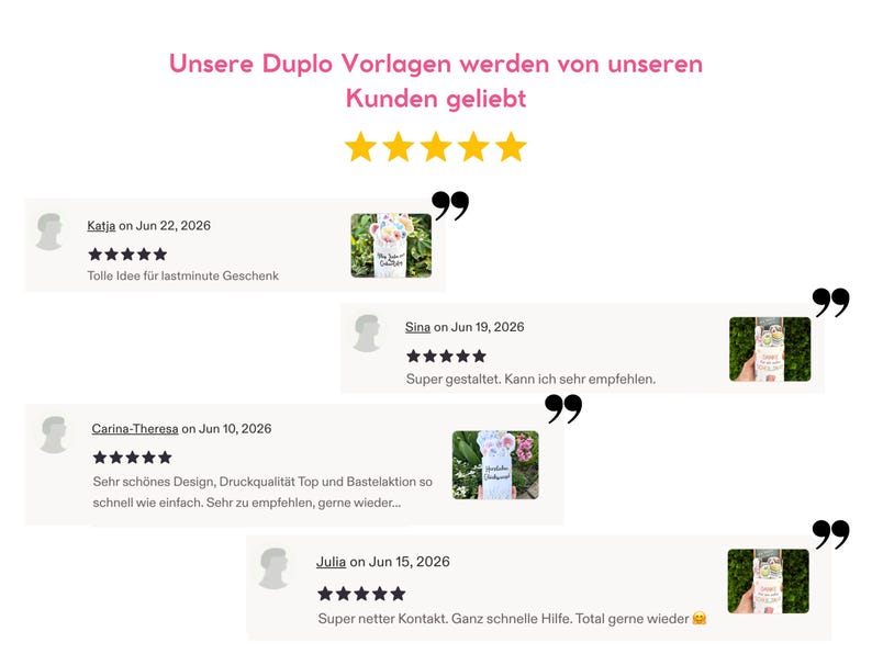 May include: A digital graphic displaying customer reviews for Duplo templates. The text reads Unsere Duplo Vorlagen werden von unseren Kunden geliebt, accompanied by five yellow stars and four individual customer testimonials with five-star ratings.